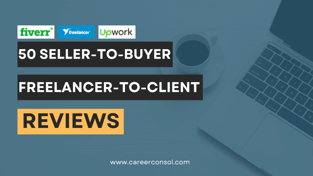 Seller reviews to Buyer | Freelancer positive reviews to Clients |