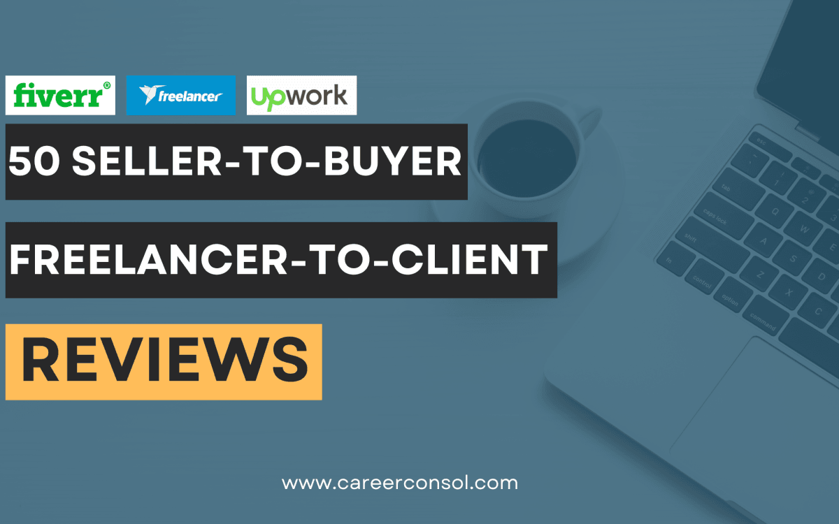 Seller reviews to Buyer | Freelancer positive reviews to Clients |